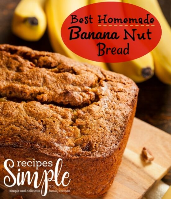 Best Homemade Banana Nut Bread Recipes Simple