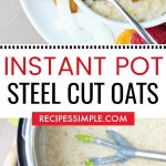Instant Pot Steel Cut Oats
