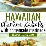 Hawaiian Chicken Skewers