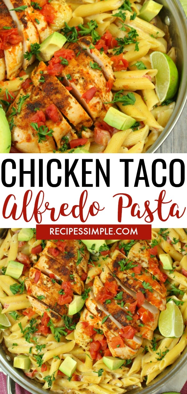 This Chicken Taco Alfredo Pasta recipe infuses the taco flavors everyone loves with Alfredo sauce for a creamy pasta dinner everyone will love! #pastarecipes #chickenpasta #easyrecipes #alfredopasta #chickenrecipes #chickentacopasta