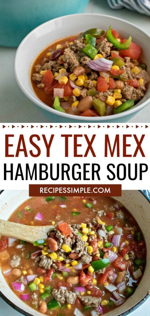 Tex Mex Hamburger Soup - Recipes Simple