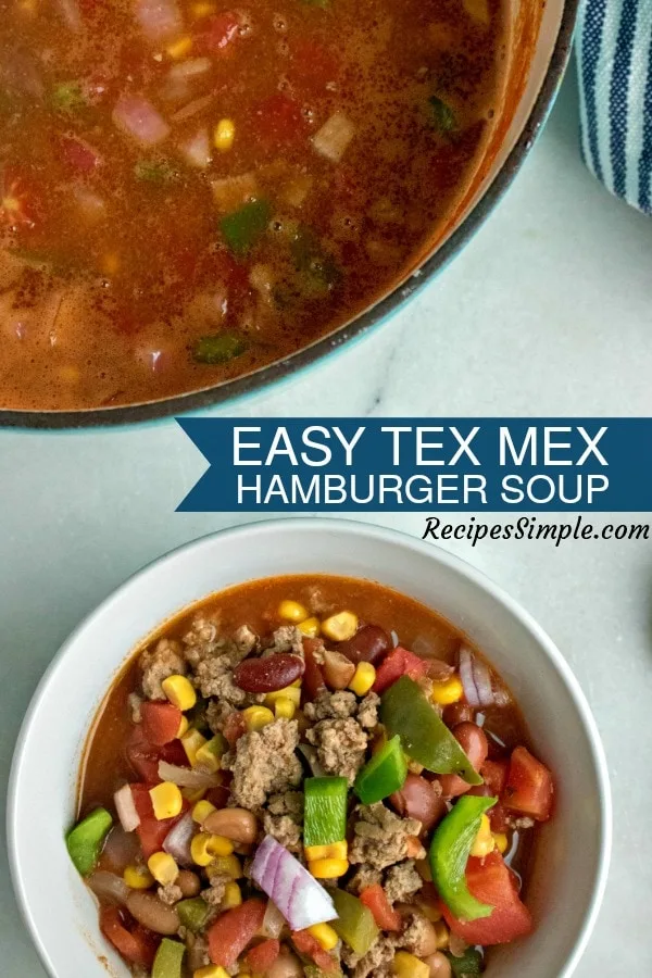 Easy Tex Mex Hamburger Soup Recipe