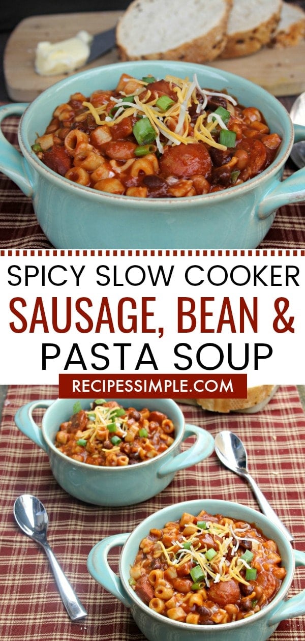 Spicy Slow Cooker Sausage Bean and Pasta Soup Recipe