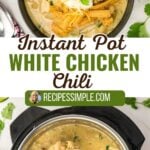 White Chicken Chili in Instant Pot and in a bowl.