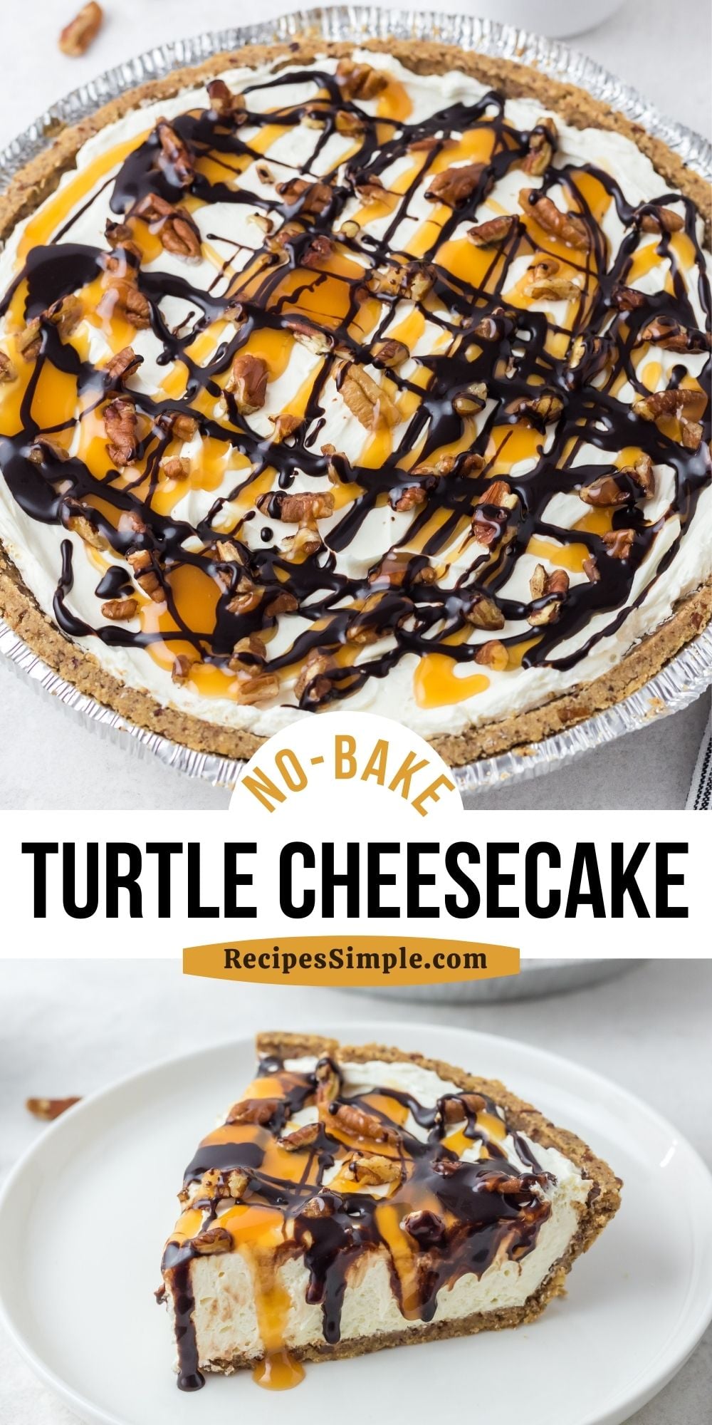No Bake Turtle Cheesecake - Recipes Simple