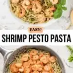 Shrimp Pesto Pasta in a skillet and in a white bowl.