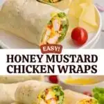 Honey Mustard Chicken Wraps on a cutting board and a plate.
